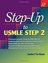 MD, Jonathan P. Van Kleunen's Step-Up to USMLE Step 2 (Step-Up Series) Paperback MD, Jonathan P. Van Kleunen's Step-Up to USMLE Step 2 (Step-Up Series) Paperback