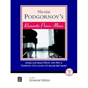 Nicolai Podgornov's Romantic Piano Album: Includes: Night and Day, Comptine D'un Autre Été from Am