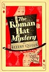 The Roman Hat Mystery (Otto Penzler's 1st Edition Library)