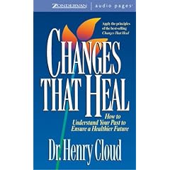 Changes That Heal: Unabridged: How to Understand the Past to Ensure a Healthier Future: Unabridged