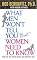 What Men Won't Tell You but Women Need to Know