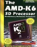 The AMD-K6 3D: The Official Handbook
