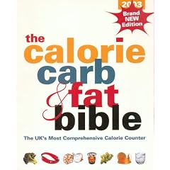 The Calorie, Carb and Fat Bible 2003