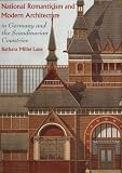 Review Cambridge University Press  / National Romanticism and Modern Architecture in Germany and the Scandinavian Countries (Modern Architecture and Cultural Identity)