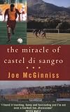 The Miracle of Castel di Sangro: A Tale of Passion and Folly in the Heart of Italy