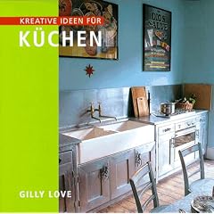 Kreative Ideen f�r K�chen