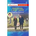 Prognosis: A Baby? Maybe: The Babies of Doctors Circle (Harlequin American Romance, No 978) by Jacqueline Diamond