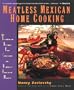 Meatless Mexican Home Cooking: Traditional Recipes That Celebrate the Regional Flavors of Mexico