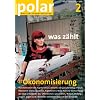 polar 2: �konomisierung: Was z�hlt
