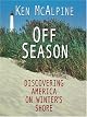 Off-Season: Discovering America on Winter's Shore