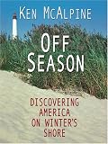 Off-Season: Discovering America on Winter's Shore