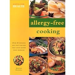 Allergy-free Cooking (Eating for Health)