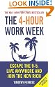 The 4-Hour Work Week: Escape the 9-5, Live Anywhere and Join the New Rich