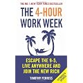 The 4-hour Work Week: Escape the 9-5, Live Anywhere and Join the New Rich