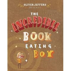 Incredible Book Eating Boy