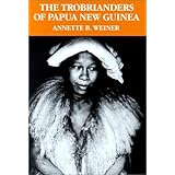 the trobrianders of papua new guinea case studies in cultural anthropology