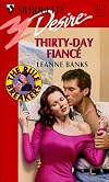 Thirty - Day Fiance (The Rulebreakers) (Silhouette Desire, 1179)