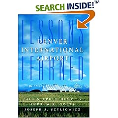 Denver International Airport: Lessons Learned
