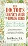 The Doctor's Complete Guide to Healing Herbs