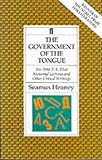 The government of the tongue : the 1986 T. S. Eliot Memorial Lectures and other critical writings