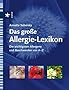 Das gro�e Allergie-Lexikon
