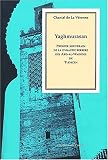 Yaghmorasan. Premier souverain de la dynastie berbère des Abd-al-Wadides de Tlemcem