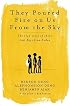 They Poured Fire On Us From The Sky: The True Story of Three Lost Boys from Sudan