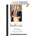 El Libertador: Writings of Simon Bolivar