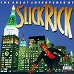 The Great Adventures of Slick Rick