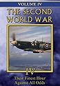 Second World War - Vol. 4 - Their Finest Hour / Against All Odds [DVD]
