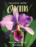 Success with Orchids by Wilma Rittershausen,Eric Crichton