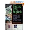 Buying into English: Language and Investment in the New Capitalist World (Pitt Comp Literacy Culture)