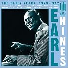 The Early Years: 1923-1942 by  Earl Hines 