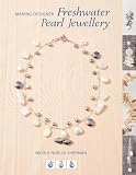 Making Designer Freshwater Pearl Jewellery