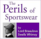 The Perils of Sportswear