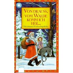 Von drau�', vom Walde komm ich her...: Die sch�nsten Weihnachtsgedichte