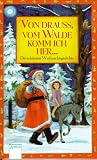 Von drau�', vom Walde komm ich her...: Die sch�nsten Weihnachtsgedichte
