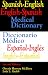 Spanish-English  English-Spanish Medical Dictionary/Diccionario Medico Espanol-Ingles, Ingles-Espanol (2nd Edition)