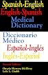 Spanish-English  English-Spanish Medical Dictionary/Diccionario Medico Espanol-Ingles, Ingles-Espanol (2nd Edition)