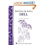 Growing & Using Dill: Storey Country Wisdom Bulletin A-200