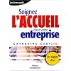 Soignez l'accueil dans votre entreprise : Les R�gles d'or
