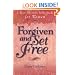 Forgiven and Set Free: A Post-Abortion Bible Study for Women