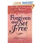 Forgiven and Set Free: A Post-Abortion Bible Study for Women