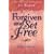 Forgiven and Set Free: A Post-Abortion Bible Study for Women