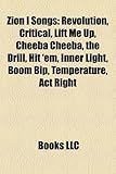 Zion I Songs: Revolution, Critical, Lift Me Up, Cheeba Cheeba, the Drill, Hit 'Em, Inner Light, Boom Bip, Temperature, ACT Right-