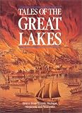 Tales of the Great Lakes: Stories from Illinois, Michigan, Minnesota and Wisconsin