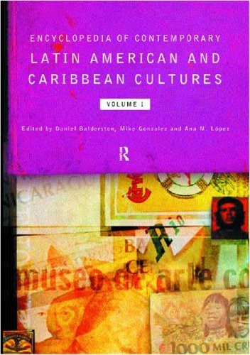 Encyclopaedia of Contemporary Latin American and Caribbean Cultures (Encyclopedias of Contemporary Culture) On Sale