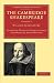 The Cambridge Shakespeare: Volume 2 (Cambridge Library Collection - Literary Studies)