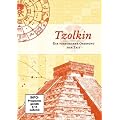 Tzolkin - Die verborgene Ordnung der Zeit