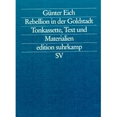 Rebellion in der Goldstadt: Tonkassette (edition suhrkamp)